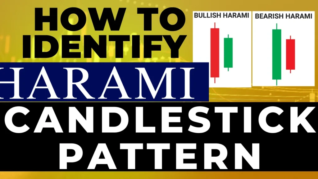 How to Identify Harami Candlestick Pattern - हरामी कैंडलस्टिक पैटर्न को कैसे पहचानने