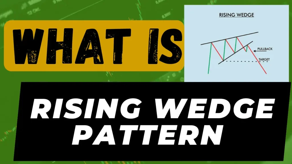 What Is Rising Wedge Pattern - राइजिंग वेज पैटर्न क्या है