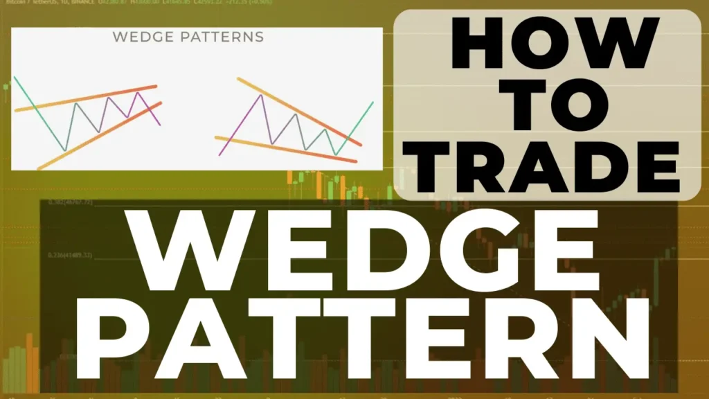 How To Trade Wedge Pattern - वेज पैटर्न को ट्रेड कैसे करें