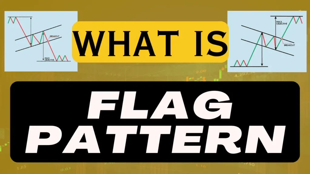 What Is Flag Pattern - फ्लैग पैटर्न क्या है