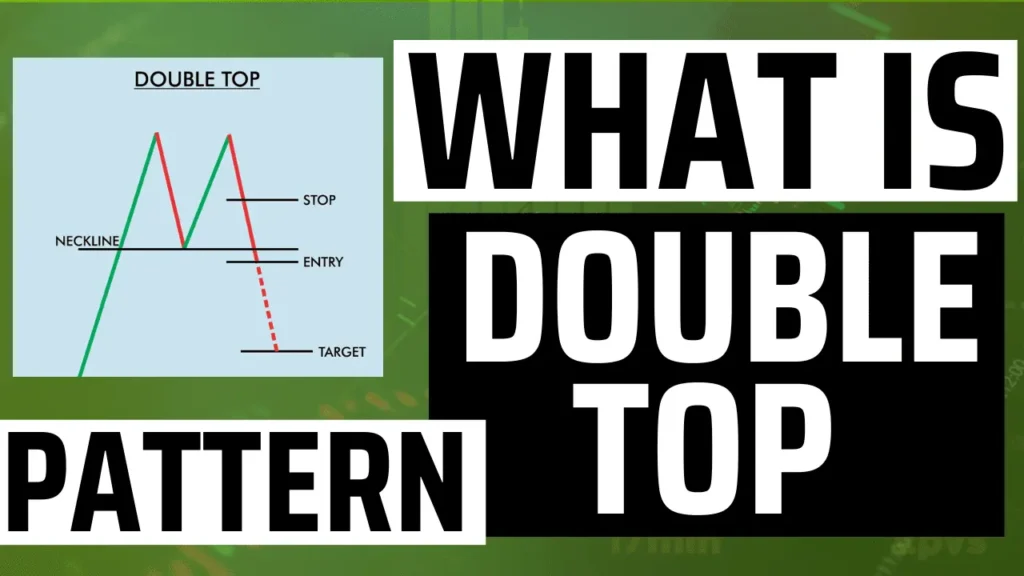 What Is Double Top Pattern - डबल टॉप पैटर्न क्या है ?