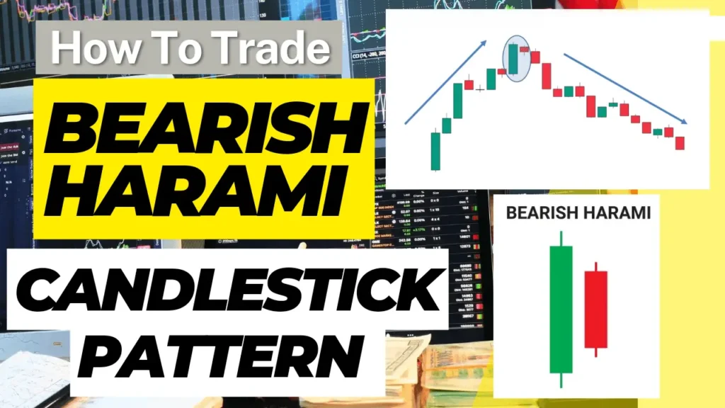 How To Trade Bearish Harami Candlestick Pattern