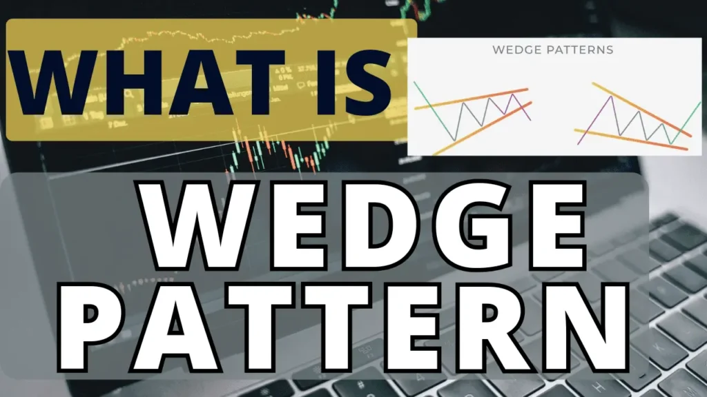 What Is Wedge Pattern - वेज पैटर्न क्या है?